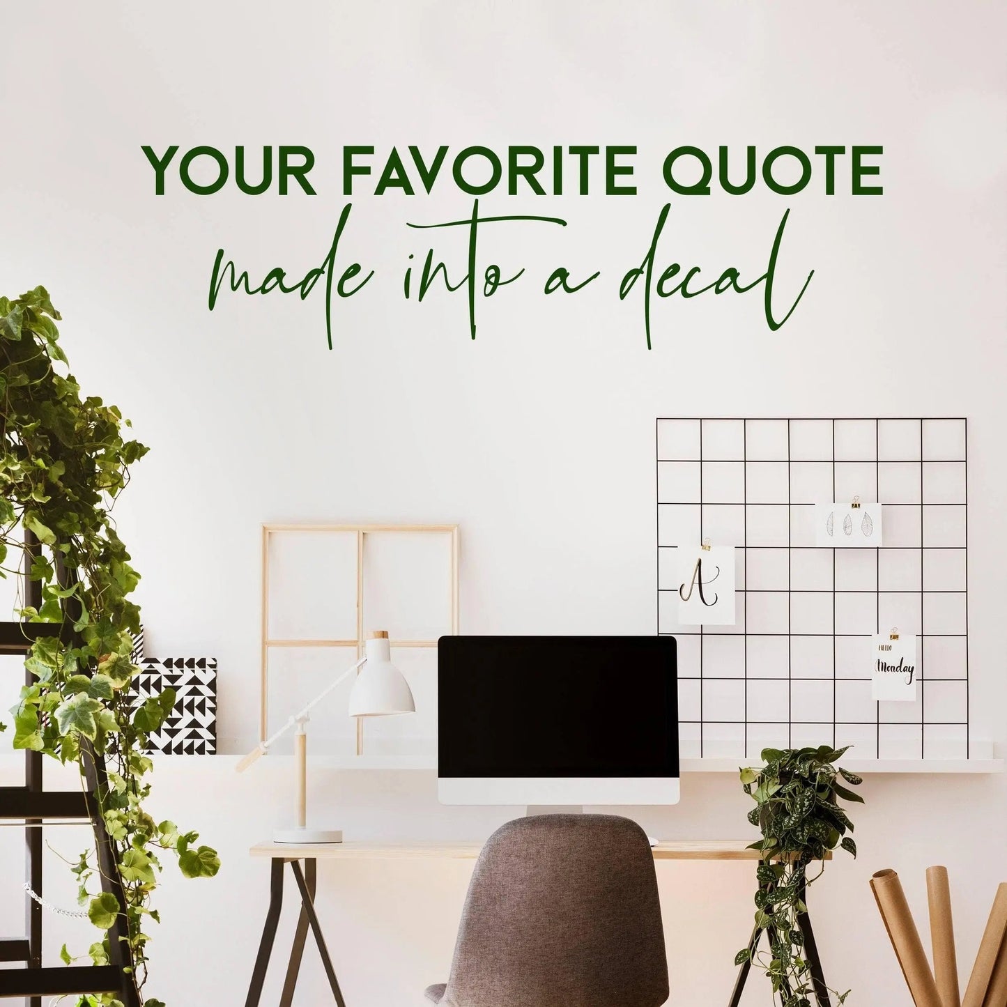 Customized vinyl wall decal showcasing a favorite quote in stylish typography on a modern office wall.